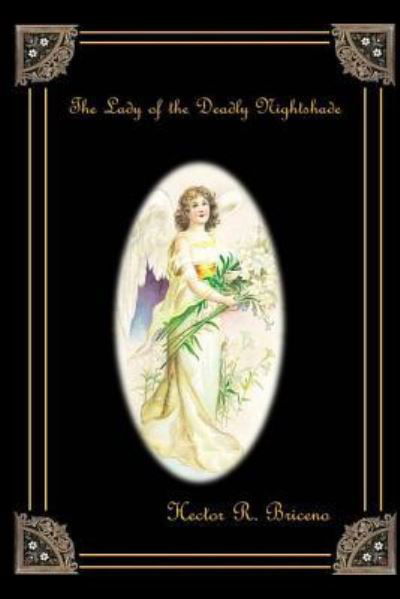 Cover for Hector R Briceno · The Lady of the Deadly Nightshade (Pocketbok) (2012)