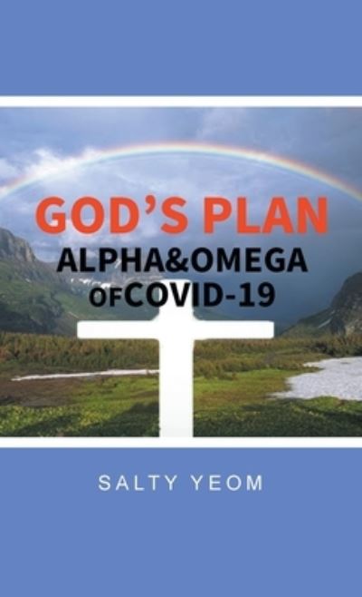 God's Plan - Salty Yeom - Kirjat - Archway Publishing - 9781480895959 - torstai 22. lokakuuta 2020