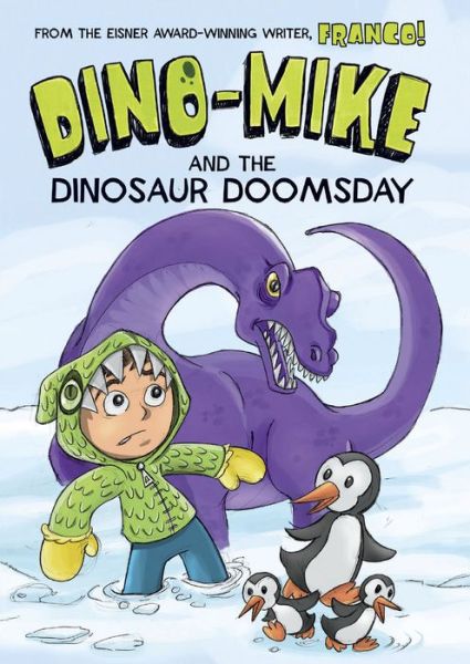 Cover for Franco Aureliani · Dino-Mike and Dinosaur Doomsday (Paperback Book) (2016)