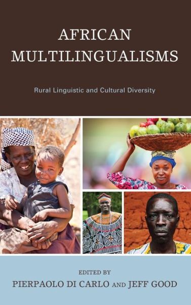 Cover for Pierpaolo Di Carlo · African Multilingualisms: Rural Linguistic and Cultural Diversity (Hardcover Book) (2020)