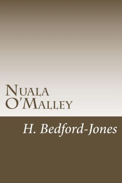 Cover for H Bedford-jones · Nuala O'malley (Paperback Book) (2014)