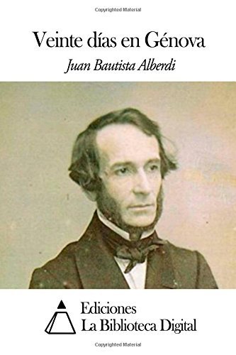 Cover for Juan Bautista Alberdi · Veinte Días en Génova (Paperback Book) [Spanish edition] (2014)