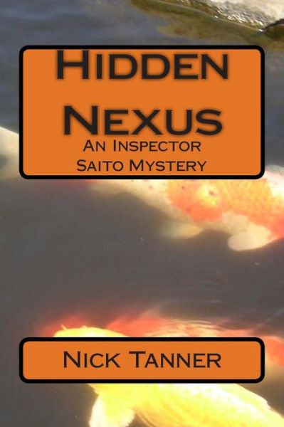 Cover for Nick Tanner · Hidden Nexus (Paperback Book) (2014)