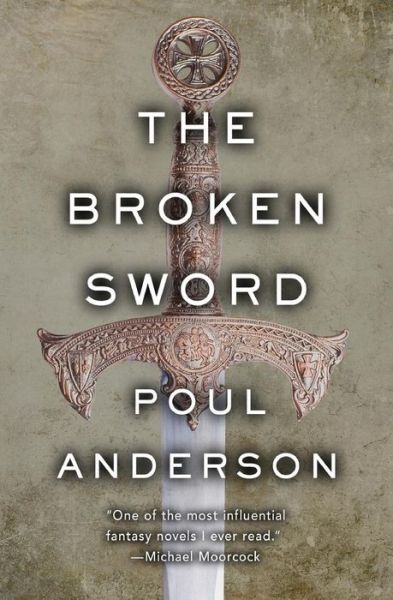 The Broken Sword - Poul Anderson - Libros - Open Road Media - 9781504054959 - 2 de octubre de 2018