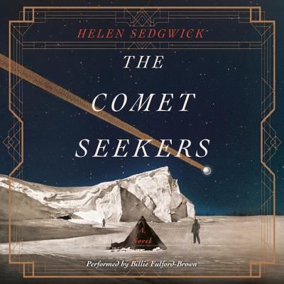 Cover for Helen Sedgwick · The Comet Seekers Lib/E (CD) (2016)