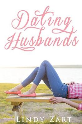 Cover for Lindy Zart · Dating Husbands (Taschenbuch) (2015)