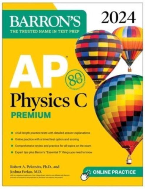 Cover for Robert A. Pelcovits · AP Physics C Premium, 2024: 4 Practice Tests + Comprehensive Review + Online Practice - Barron's AP Prep (Paperback Book) (2023)