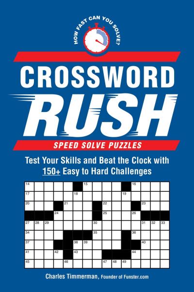 Cover for Charles Timmerman · Crossword Rush: Test Your Skills and Beat the Clock with 150+ Easy to Hard Challenges - Speed Solve Puzzles (Paperback Book) (2024)