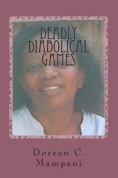 Cover for Doreen C Mampani · Deadly Diabolical Games (Paperback Book) (2015)