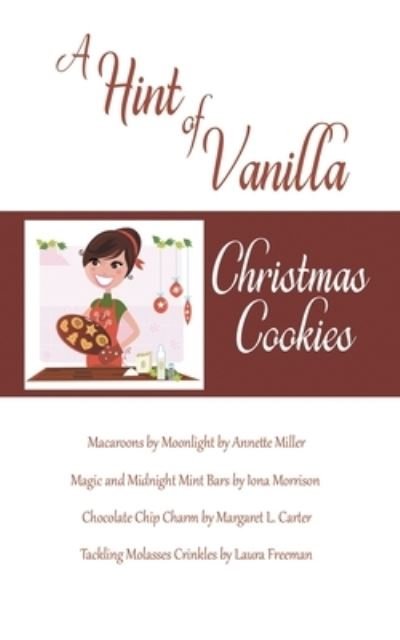 Cover for The Wild Rose Press Authors · Hint of Vanilla (Book) (2022)