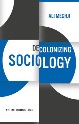 Cover for Ali Meghji · Decolonizing Sociology: An Introduction (Paperback Bog) (2020)