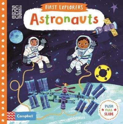 Cover for Campbell Books · Astronauts - Campbell First Explorers (Tavlebog) [Main Market Ed. edition] (2017)