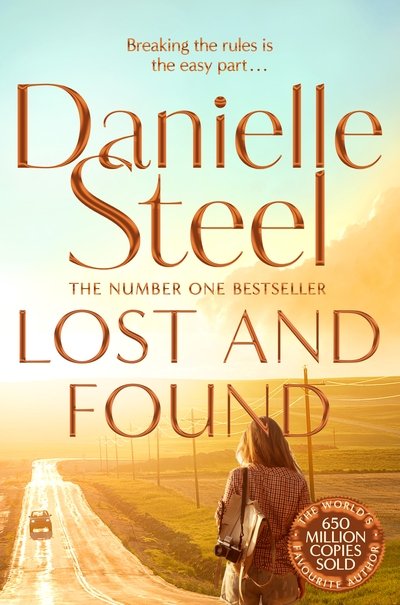 Cover for Danielle Steel · Lost and Found: Escape with a story of first love and second chances from the billion copy bestseller (Paperback Book) (2020)