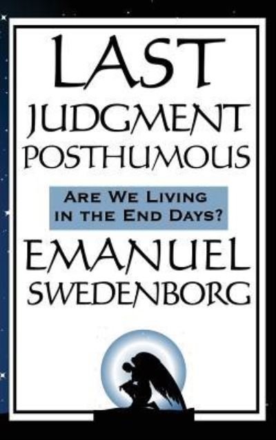 Cover for Emanuel Swedenborg · Last Judgment Posthumous (Innbunden bok) (2018)