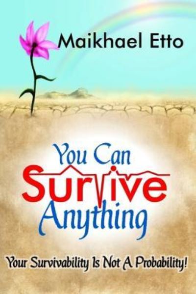 Cover for Maikhael Etto · You Can Survive Anything (Paperback Book) (2017)