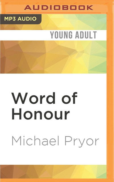 Word of Honour - Rupert Degas - Music - Audible Studios on Brilliance - 9781522663959 - June 7, 2016