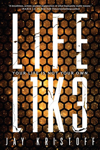 LIFEL1K3 (Lifelike) - LIFEL1K3 - Jay Kristoff - Livres - Random House Children's Books - 9781524713959 - 30 avril 2019