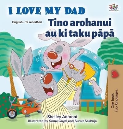 Cover for Shelley Admont · I Love My Dad (English Maori Bilingual Book for Kids) (Gebundenes Buch) (2021)