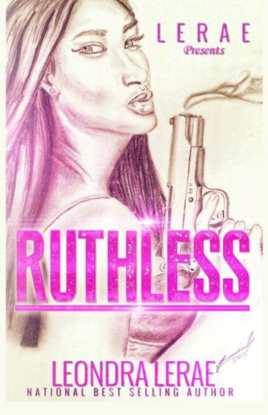 Cover for Leondra Lerae · Ruthless (Book) (2020)
