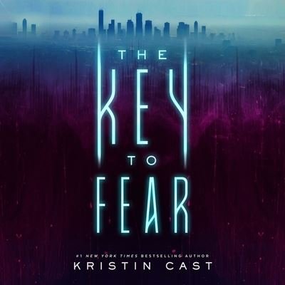 Cover for Kristin Cast · The Key to Fear (CD) (2021)