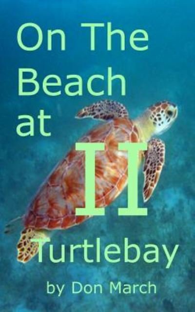 Cover for Don March · On the Beach @ Turtlebay II (Paperback Book) (2016)