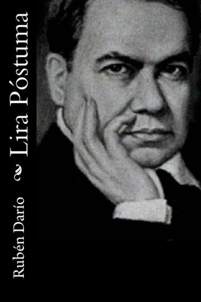 Cover for Ruben Dario · Lira Postuma (Paperback Book) (2017)