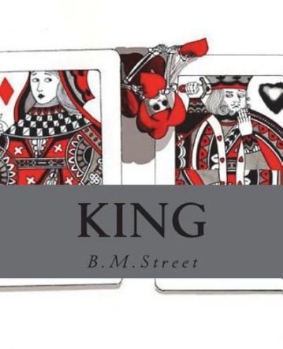Cover for B M Street · King (Paperback Book) (2017)