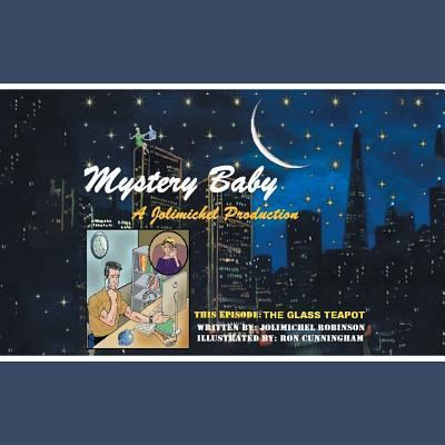 Cover for Jolimichel Robinson · Mystery Baby : a Jolimichel Production (Taschenbuch) (2018)