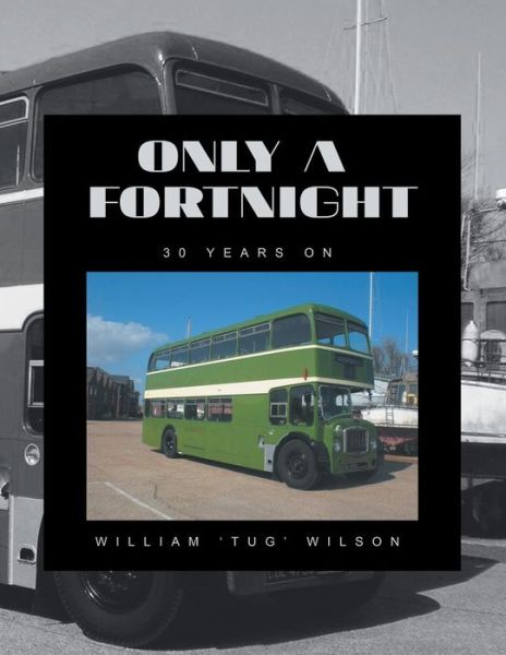 Cover for William Wilson · Only a Fortnight (Pocketbok) (2018)