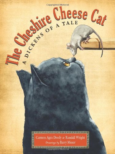 Cover for Carmen Agra Deedy · The Cheshire Cheese Cat: A Dickens of a Tale (Hardcover Book) (2011)