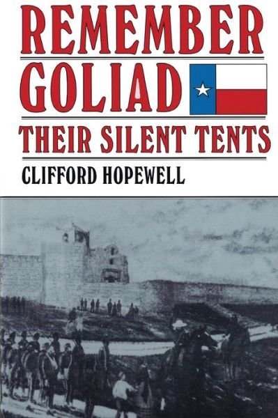 Cover for Clifford Hopewell · Remember Goliad (Taschenbuch) (2001)