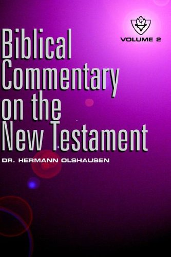 Cover for Hermann Olshausen · Biblical Commentary on the New Testament Vol. 2 (Gebundenes Buch) (1955)