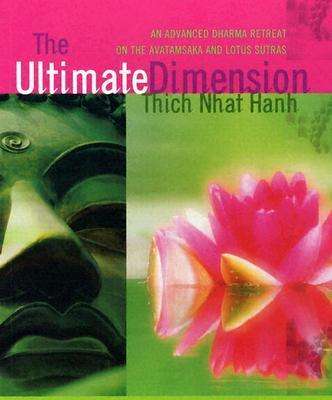 Cover for Thich Nhat Hanh · The Ultimate Dimension: An Advanced Dharma Retreat on the Avatamsaka and Lotus Sutras (Oracle cards) (2004)