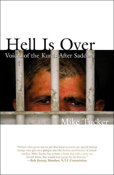 Cover for Mike Tucker · Hell is Over: Voices of the Kurds After Saddam (Hardcover Book) (2004)