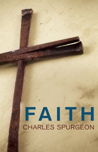 Cover for C H Spurgeon · Faith (Paperback Book) (2012)