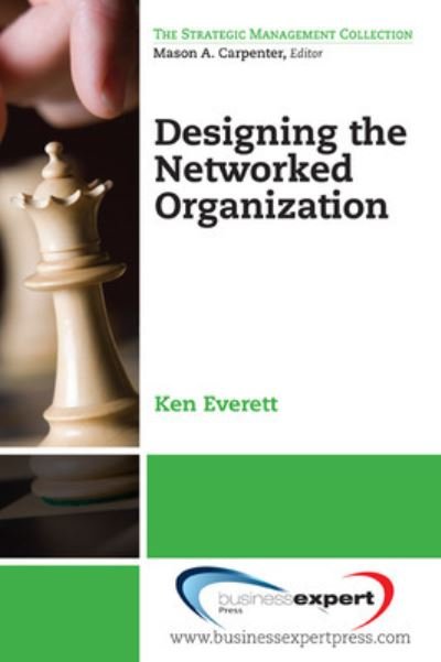 Cover for Ken Everett · Designing the Networked Organization (Pocketbok) (2011)