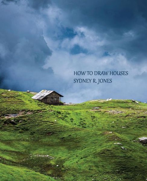 Cover for Sydney R. Jones · How to Draw Houses (Pocketbok) [Reprint edition] (2013)