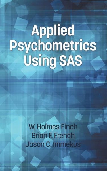 Cover for Jason C. Immekus · Applied Psychometrics Using Sas (Hc) (Hardcover Book) (2014)