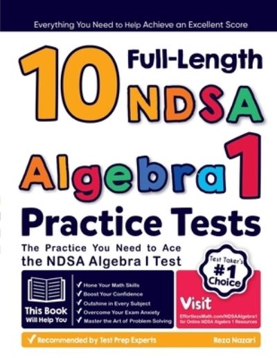 Cover for Reza Nazari · 10 Full Length NDSA Algebra I Practice Tests (Book) (2023)