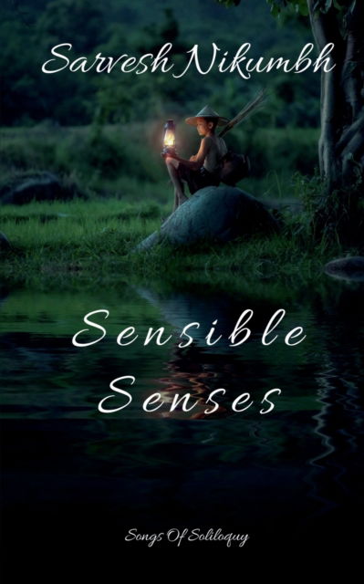 Cover for Sarvesh Nikumbh · Sensible Senses (Paperback Book) (2021)