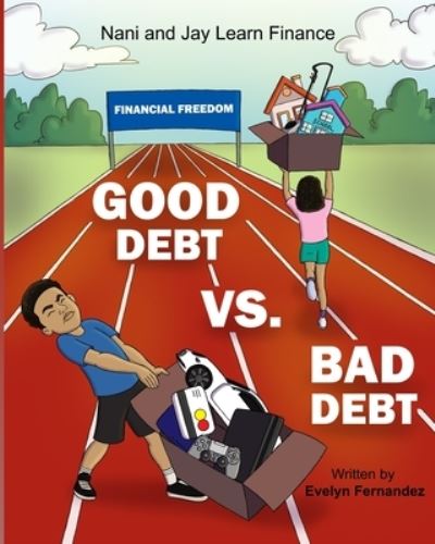 Cover for Evelyn Fernandez · Good Debt vs Bad Debt (Paperback Book) (2021)