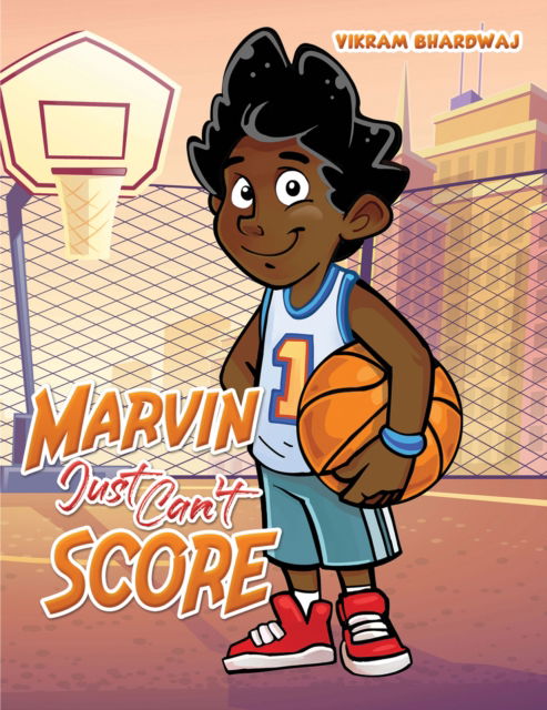 Marvin Just Can't Score - Vikram Bhardwaj - Książki - Austin Macauley Publishers LLC - 9781649793959 - 21 czerwca 2024