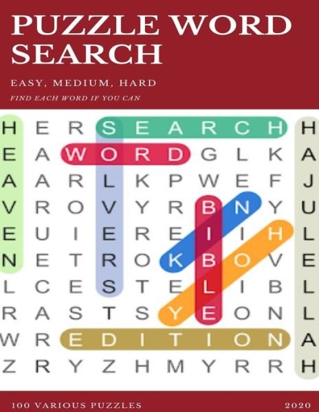Cover for Word Search Books · Puzzle Word Search Easy, Medium, Hard Find Each Word If You Can 100 Various Puzzles 2020 (Paperback Bog) (2020)