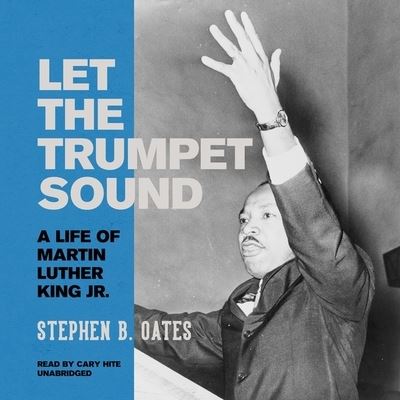 Cover for Stephen B Oates · Let the Trumpet Sound (CD) (2021)