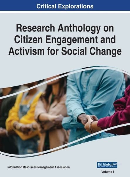 Cover for Information R Management Association · Research Anthology on Citizen Engagement and Activism for Social Change, VOL 1 (Hardcover Book) (2021)