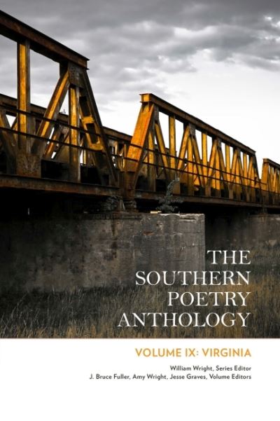 Cover for William Wright · The Southern Poetry Anthology, Volume IX: Virginia Volume 9 - The Southern Poetry Anthology (Paperback Book) (2022)