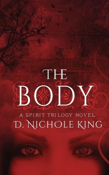 Cover for D Nichole King · The Body (Paperback Bog) (2015)