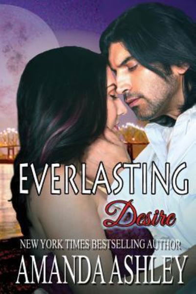 Cover for Amanda Ashley · Everlasting Desire (Paperback Bog) (2018)