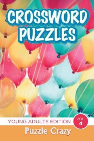 Crossword Puzzles - Puzzle Crazy - Kirjat - Puzzle Crazy - 9781683056959 - perjantai 1. huhtikuuta 2016