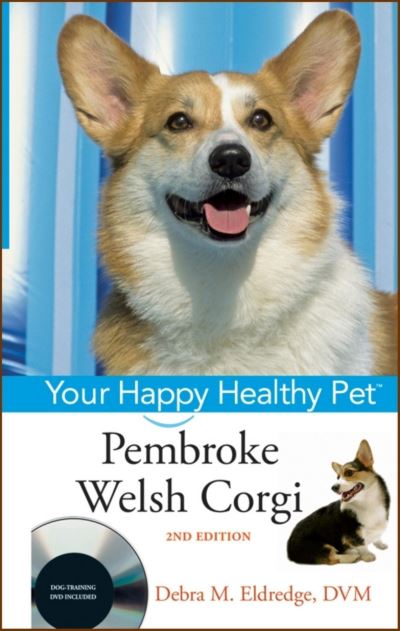 Cover for Debra M Eldredge · Pembroke Welsh Corgi (Hardcover Book) (2009)